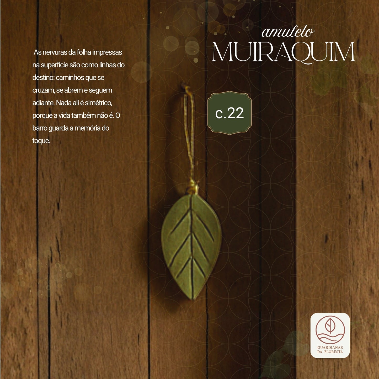 AMULETO DE PROTEÇÃO MUIRAQUIM (C.22)(Item sob encomenda)